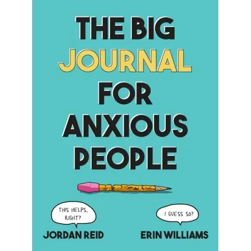 The Big Journal for Anxious People