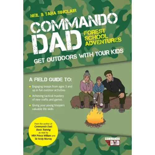 Commando Dad: Get Outdoors with Your Kids