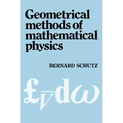 Geometrical Methods of Mathematical Physics