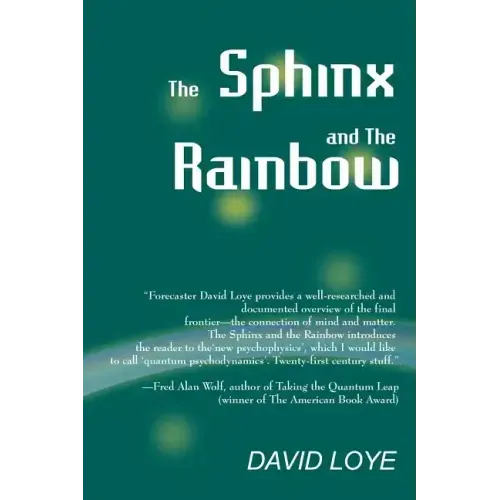 The Sphinx and the Rainbow: Brain, Mind and Future Vision