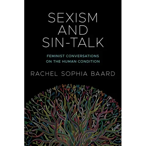 Sexism and Sin-Talk: Feminist Conversations on the Human Condition