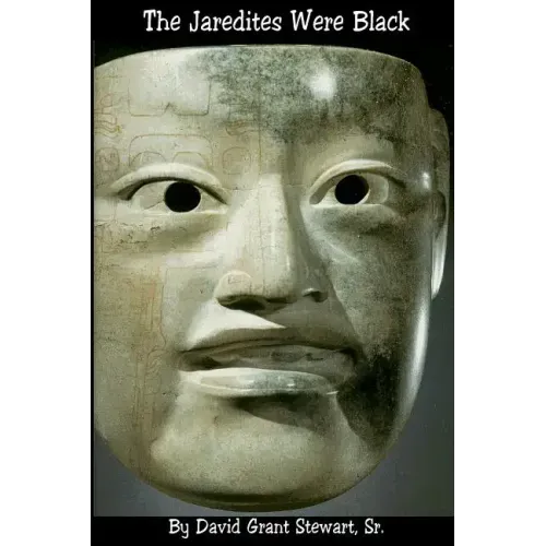 The Jaredites Were Black