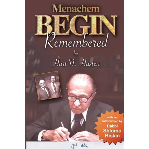 Menachem Begin Remembered