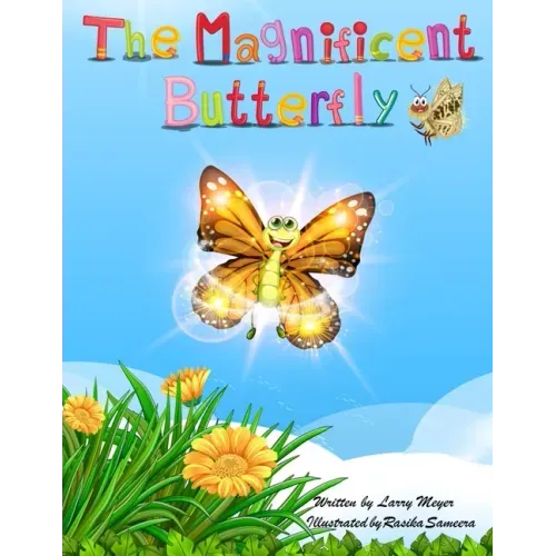 The Magnificent Butterfly