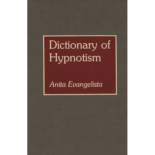 Dictionary of Hypnotism