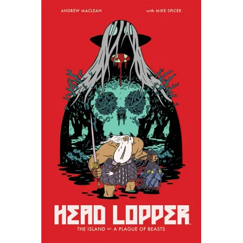 Head Lopper Volume 1: The Island or a Plague of Beasts