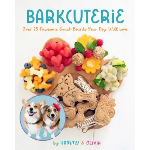 Barkcuterie: 25 Pawsome Snack Boards Your Dog Will Love