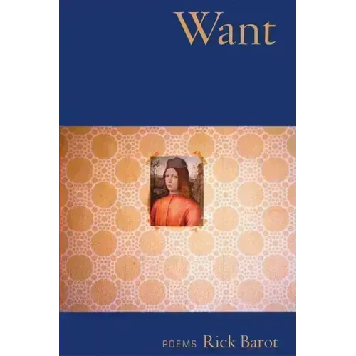 Want: Poems