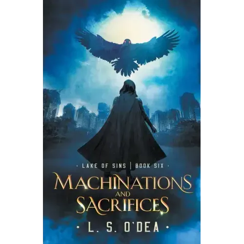 Machinations and Sacrifices