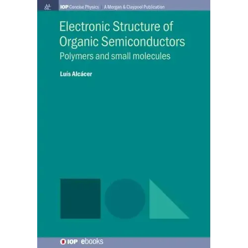 Electronic Structure of Organic Semiconductors: Polymers and Small Molecules