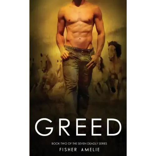 Greed: Book Two of The Seven Deadly Series