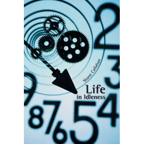 Life in Idleness