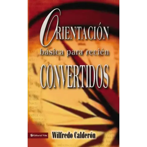 Orientación Básica Para Recién Convertidos
