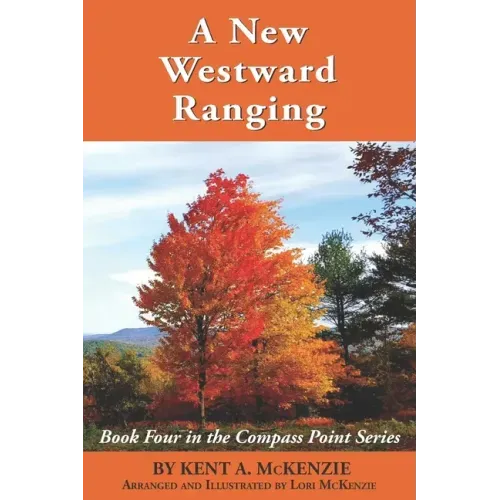 A New Westward Ranging: Book Four in the Compass Point Series