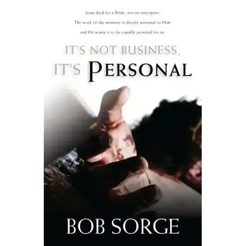 It's Not Business, It's Personal