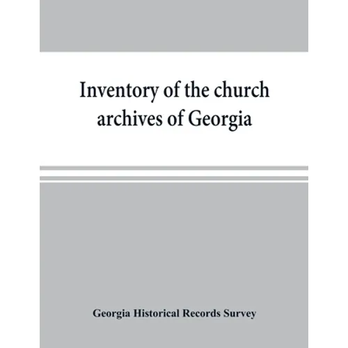 Inventory of the church archives of Georgia: Atlanta association of Baptist churches, affiliated with Georgia Baptist convention