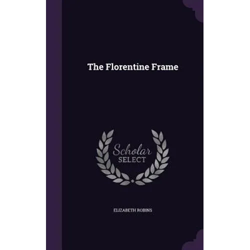 The Florentine Frame