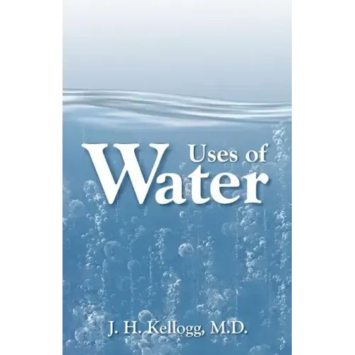 Uses of Water in Health and Disease