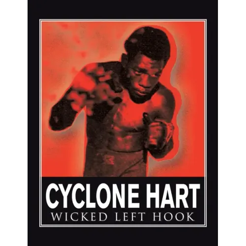 Cyclone Hart: Wicked Left Hook: Wicked Left Hook