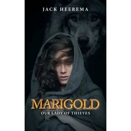 Marigold: Our Lady of Thieves