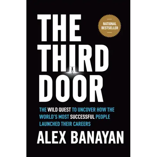 The Third Door: The Mindset of Success