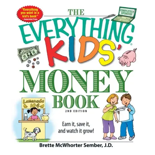 The Everything Kids' Money Book: Earn It, Save It, and Watch It Grow!