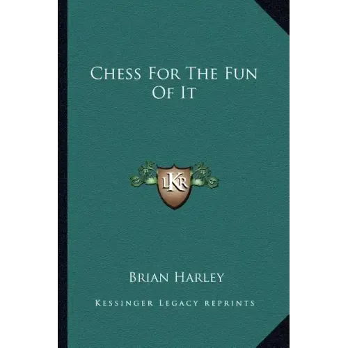 Chess for the Fun of It