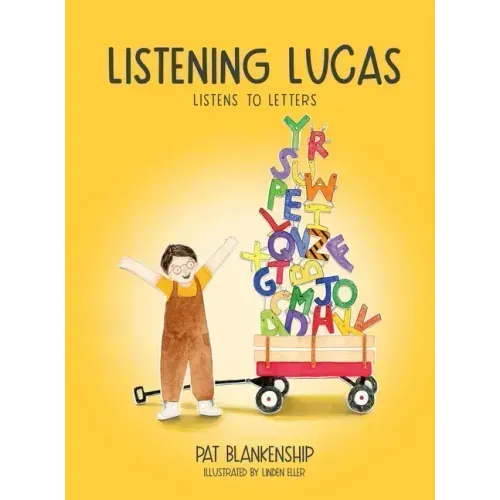 Listening Lucas Listens to Letters