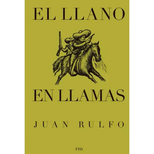 El Llano En Llamas: The Burning Plain, Spanish Edition