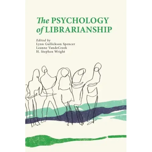 The Psychology of Librarianship