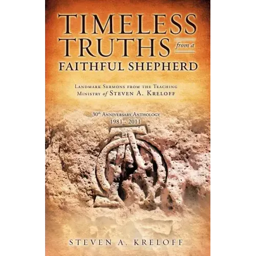 Timeless Truths from a Faithful Shepherd