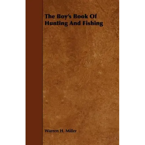 The Boy's Book Of Hunting And Fishing