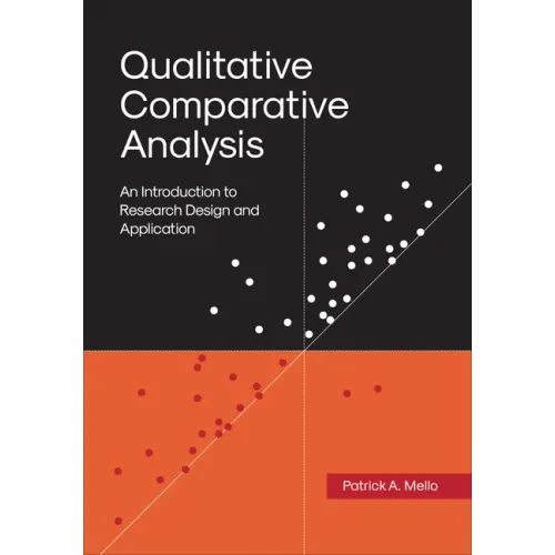 Qualitative Comparative Analysis: An Introduction to Research Design and Application