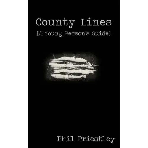 County Lines - A Young Person's Guide