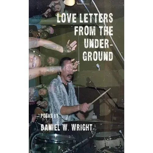 Love Letters from the Underground