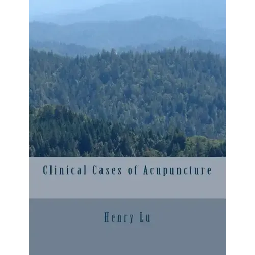 Clinical Cases of Acupuncture