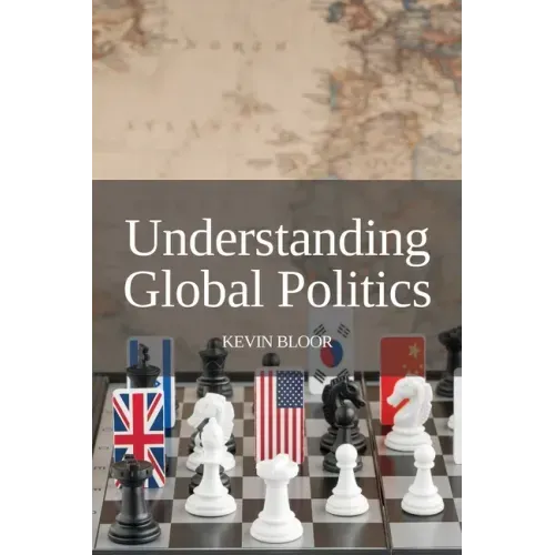 Understanding Global Politics