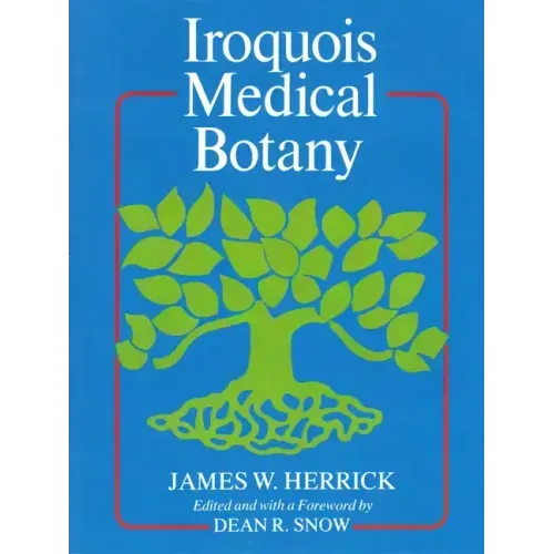 Iroquois Medical Botany
