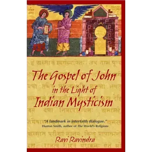 The Gospel of John in the Light of Indian Mysticism