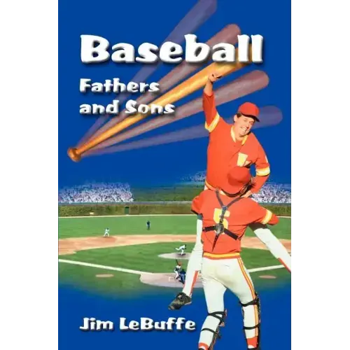 Baseball Fathers and Sons