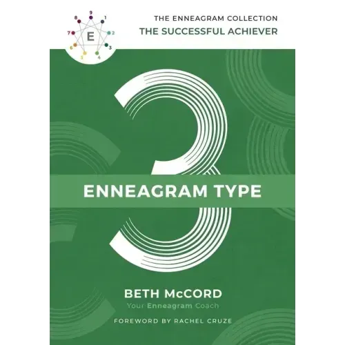The Enneagram Type 3: The Successful Achiever