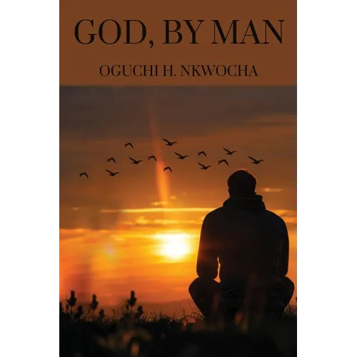 God, by Man