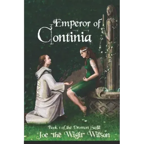 Emperor of Continia: Book 1 of the Dromon Saga