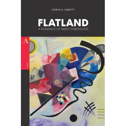 Flatland: A Romance of Many Dimensions