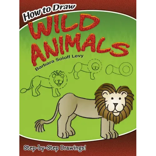 How to Draw Wild Animals: Step-By-Step Drawings!