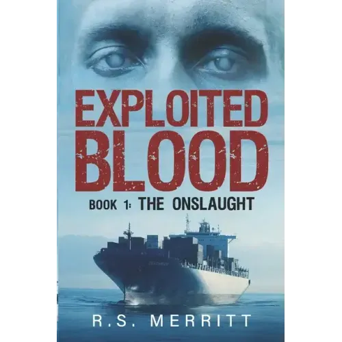Exploited Blood: Book 1: The Onslaught