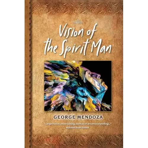 Vision of the Spirit Man