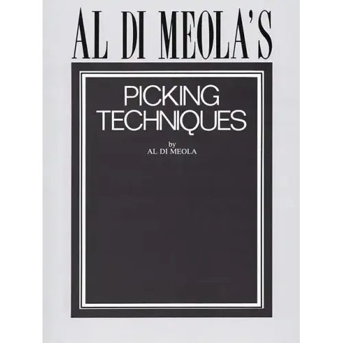 Al Di Meola's Picking Techniques