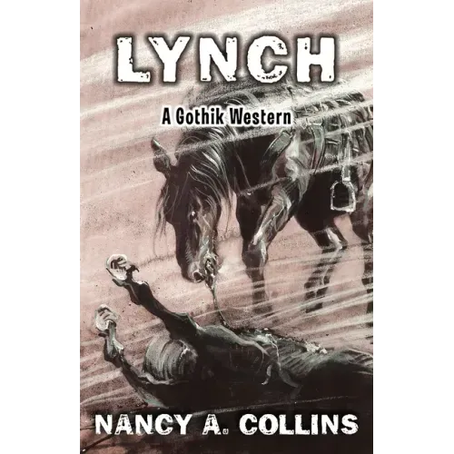 Lynch: A Gothik Western