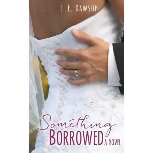 Something Borrowed A Novel